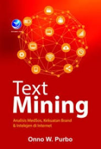 Image of Text Mining : Analisis MedSos, Kekuatan Brand, & Intelijen di Internet