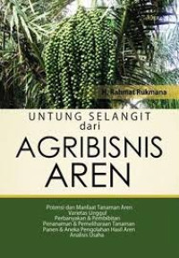 Image of Untung Selangit Dari AgriBisnis Aren