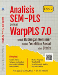 Image of Analisis SEM-PLS dengan WarpPLS 7.0 : untuk hubungan nonlinier dalam penelitian sosial dan bisnis