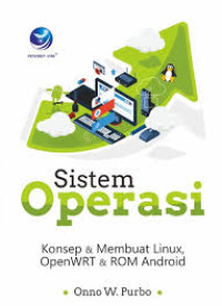 Image of Sistem Operasi Konsep & Membuat Linux, OpenWRT & ROM Android