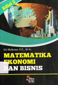 Image of Matematika Ekonomi Dan Bisnis Edisi Ke 2