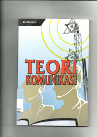 Image of Buku Ajar : Teori Komunikasi